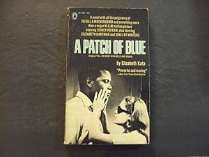 Image du vendeur pour A Patch Of Blue pb Elizabeth Kata 1st Popular Library Print 1965 mis en vente par Joseph M Zunno