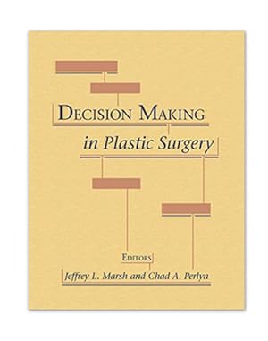 Imagen del vendedor de Decision Making in Plastic Surgery a la venta por GreatBookPricesUK