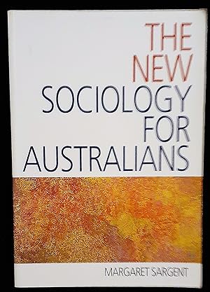 Seller image for The New Sociology for Australians for sale by Rotary Charity Books
