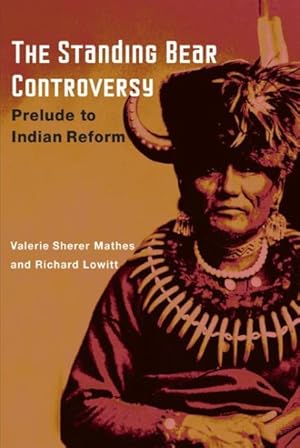 Imagen del vendedor de Standing Bear Controversy : Prelude to Indian Reform a la venta por GreatBookPricesUK