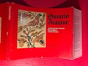 Ontario Fraktur: A Pennsylvania-German Folk Tradition in Early Canada