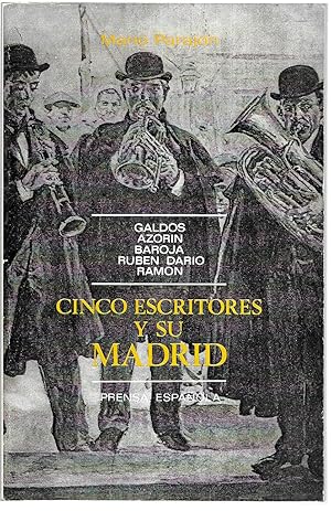 Immagine del venditore per Cinco escritores y su Madrid venduto da FERDYDURKE LIBROS