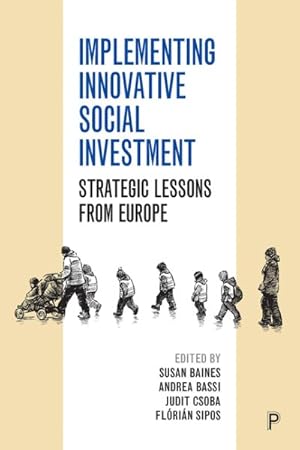 Seller image for Implementing Innovative Social Investment : Strategic Lessons from Europe for sale by GreatBookPricesUK