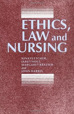 Seller image for Ethics, law and nursing by Fletcher, Nina [Paperback ] for sale by booksXpress