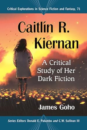 Immagine del venditore per Caitlin R. Kiernan : A Critical Study of Her Dark Fiction venduto da GreatBookPricesUK