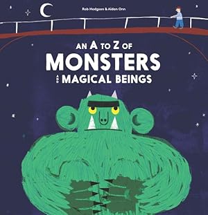 Imagen del vendedor de A to Z of Monsters and Magical Beings a la venta por GreatBookPrices