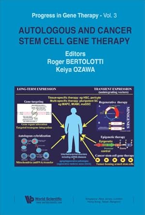 Image du vendeur pour Autologous And Cancer Stem Cell Gene Therapy : Progress in Gene Therapy mis en vente par GreatBookPricesUK