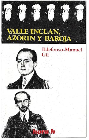 Valle-Inclán, Azorín y Baroja