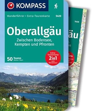 KOMPASS Wanderführer Oberallgäu, 50 Touren zwischen Bodensee, Kempten und Pfronten, mit Extra-Tou...