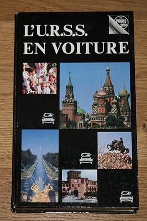 L'U.R.S.S. En Voiture - Guide Touristique.