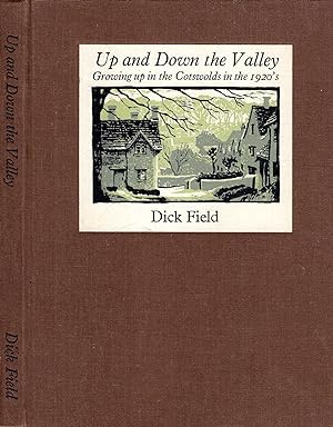 Up and down the Valley - Growing Up in the Cotswolds in the 1920's