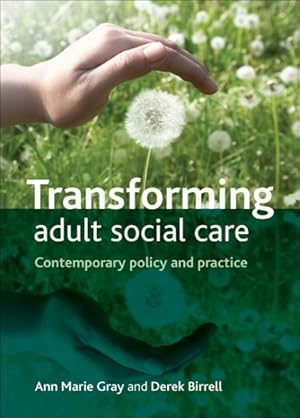 Seller image for Transforming Adult Social Care : Contemporary policy and practice for sale by GreatBookPricesUK