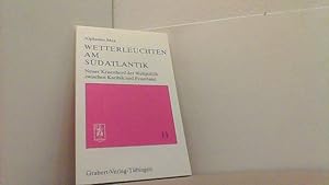 Bild des Verkufers fr Wetterleuchten am Sdatlantik. Neuer Krisenherde der Weltpolitik zwischen Karibik und Feuerland. zum Verkauf von Antiquariat Uwe Berg