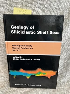 Geology of Siliciclastic Shelf Seas (Geological Society Special Publication No. 117)