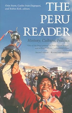 Imagen del vendedor de Peru Reader : History, Culture, Politics a la venta por GreatBookPricesUK