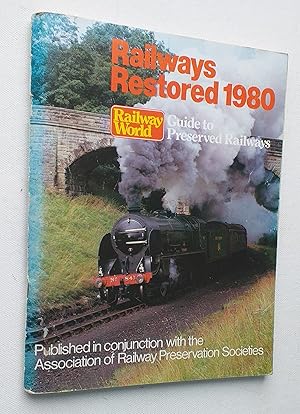 Railways Restored 1980 Railway World Guide to Preserved Railways