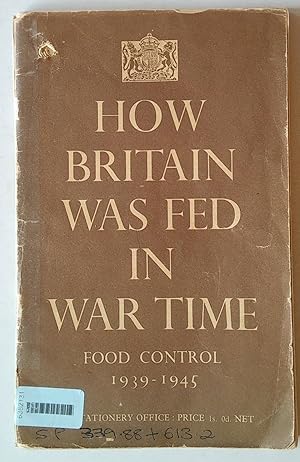 How Britain Was Fed in War Time