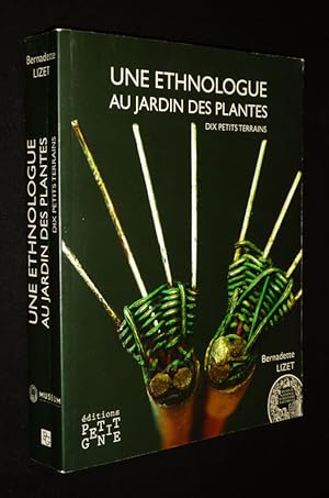 Bild des Verkufers fr Une ethnologue au jardin des plantes : Dix petits terrains zum Verkauf von Abraxas-libris