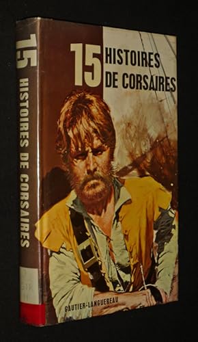 Seller image for 15 Histoires de corsaires for sale by Abraxas-libris