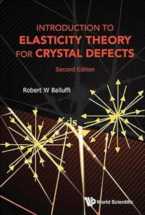 Image du vendeur pour Introduction to Elasticity Theory for Crystal Defects mis en vente par GreatBookPricesUK