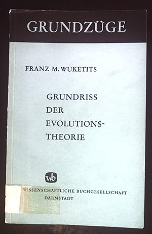 Grundriss der Evolutionstheorie. Grundzüge ; Bd. 42
