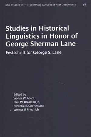 Seller image for Studies in Historical Linguistics in Honor of George Sherman Lane : Festschrift for George S. Lane for sale by GreatBookPricesUK