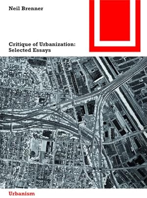 Seller image for Critique of Urbanization : Selected Essays for sale by GreatBookPricesUK