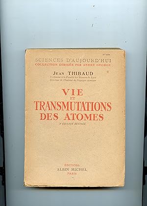 Bild des Verkufers fr VIE ET TRANSMUTATIONS DES ATOMES . 3me dition rvise zum Verkauf von Librairie CLERC