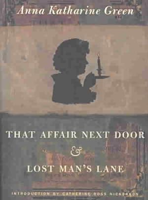 Immagine del venditore per That Affair Next Door : And, Lost Man's Lane venduto da GreatBookPricesUK