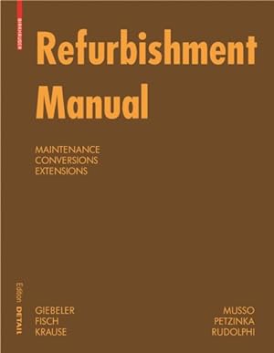 Seller image for Refurbishment Manual : Maintenance Conversions Extensions for sale by GreatBookPricesUK