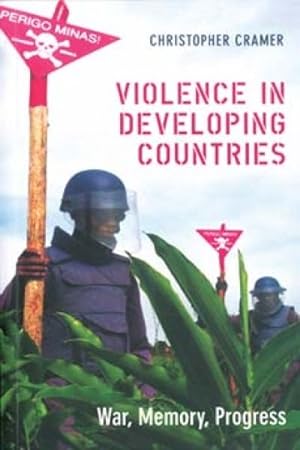 Immagine del venditore per Violence in Developing Countries : War, Memory, Progress venduto da GreatBookPricesUK