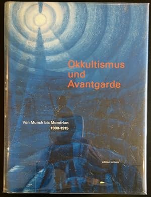 Seller image for Okkultismus und Avantgarde: von Munch bis Mondrian 1900-1915. for sale by Antiquariat Im Seefeld / Ernst Jetzer