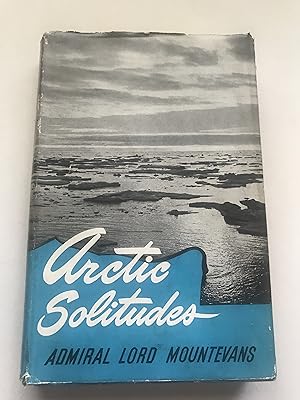 Image du vendeur pour Arctic Solitudes mis en vente par Sheapast Art and Books