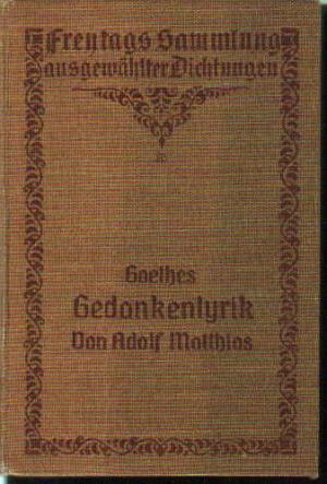 Imagen del vendedor de Goethes Gedankenlyrik fr Schule und Haus a la venta por BuchSigel