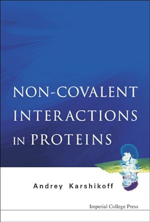 Bild des Verkufers fr Non-Covalent Interactions in Proteins zum Verkauf von GreatBookPricesUK