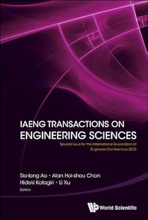 Immagine del venditore per Iaeng Transactions on Engineering Sciences : Special Issue for the International Association of Engineers Conferences 2015 venduto da GreatBookPricesUK