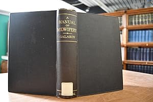 Seller image for A Manual of Midwifery. for sale by Gppinger Antiquariat