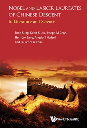Bild des Verkufers fr Nobel and Lasker Laureates of Chinese Descent : In Literature and Science zum Verkauf von GreatBookPricesUK