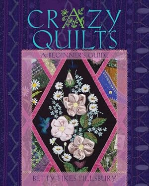Imagen del vendedor de Crazy Quilts : A Beginner's Guide a la venta por GreatBookPricesUK