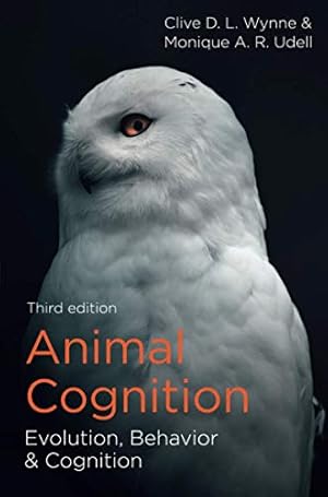 Immagine del venditore per Animal Cognition: Evolution, Behavior and Cognition by Wynne, Clive D. L., Udell, Monique A. R. [Paperback ] venduto da booksXpress
