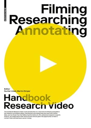 Imagen del vendedor de Filming, Researching, Annotating : Research Video Handbook a la venta por GreatBookPricesUK