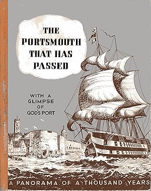Imagen del vendedor de The PORTSMOUTH that has been with a Glimpse of God's Port: A Panorama of a Thousand Years by William G Gates a la venta por Artifacts eBookstore