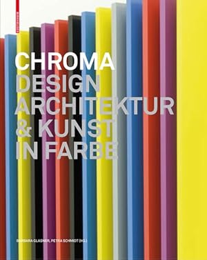 Seller image for Chroma : Design, Architektur Und Kunst in Farbe -Language: german for sale by GreatBookPricesUK