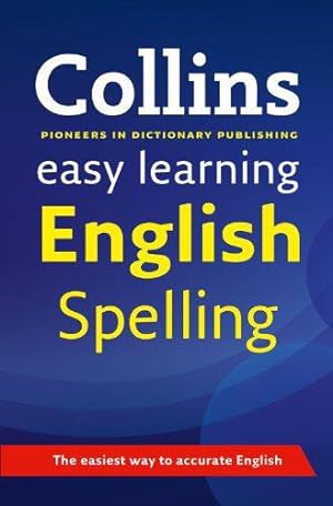 Bild des Verkufers fr Easy Learning English Spelling (Collins Easy Learning English) zum Verkauf von WeBuyBooks