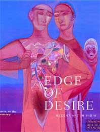 Seller image for Edge of Desire Recent Art in India for sale by Mahler Books