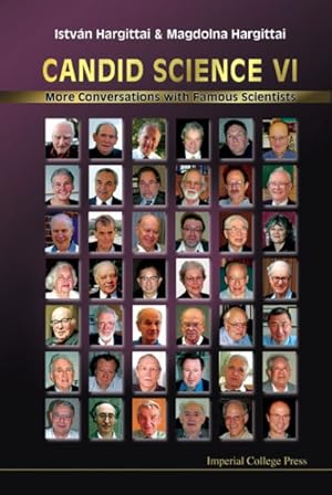 Seller image for Candid Science VI : More Conversations With Famous Scientists for sale by GreatBookPricesUK