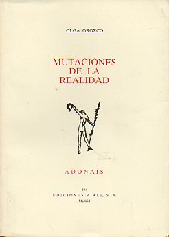 Image du vendeur pour MUTACIONES DE LA REALIDAD. 1 edicin. mis en vente par angeles sancha libros