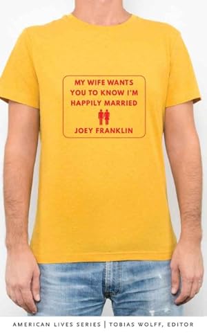 Immagine del venditore per My Wife Wants You to Know I'm Happily Married venduto da GreatBookPricesUK