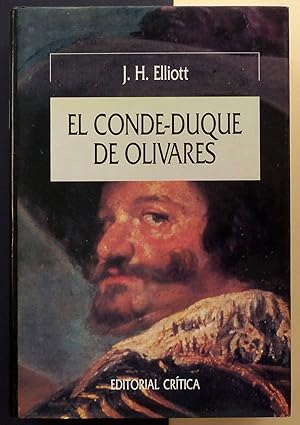 Image du vendeur pour El Conde-Duque de Olivares. mis en vente par Il Tuffatore