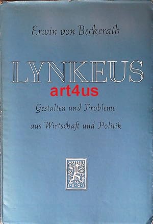 Image du vendeur pour Lynkeus : Gestalten und Probleme aus Wirtschaft und Politik. mis en vente par art4us - Antiquariat